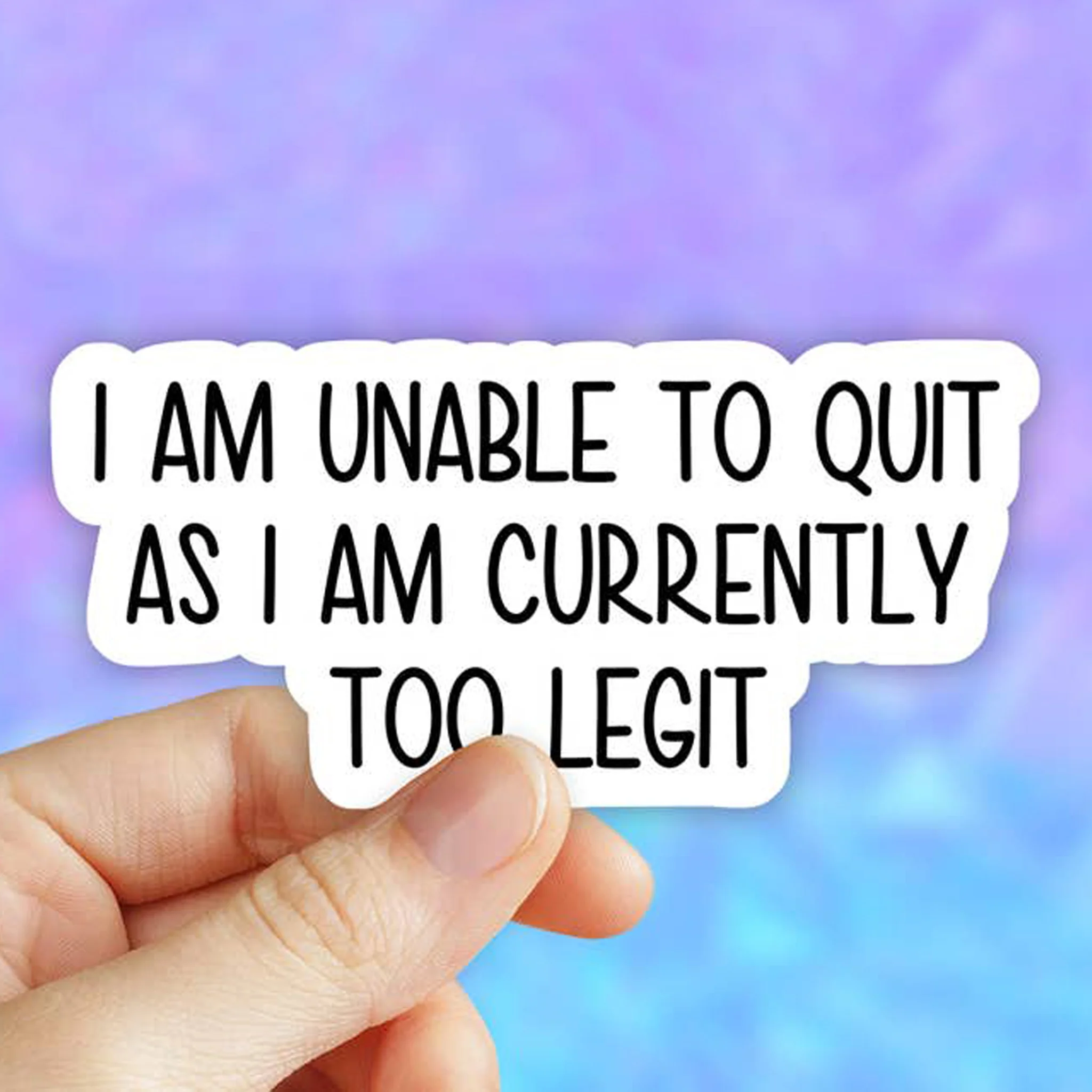 Too Legit To Quit Vinyl Sticker - Image 2
