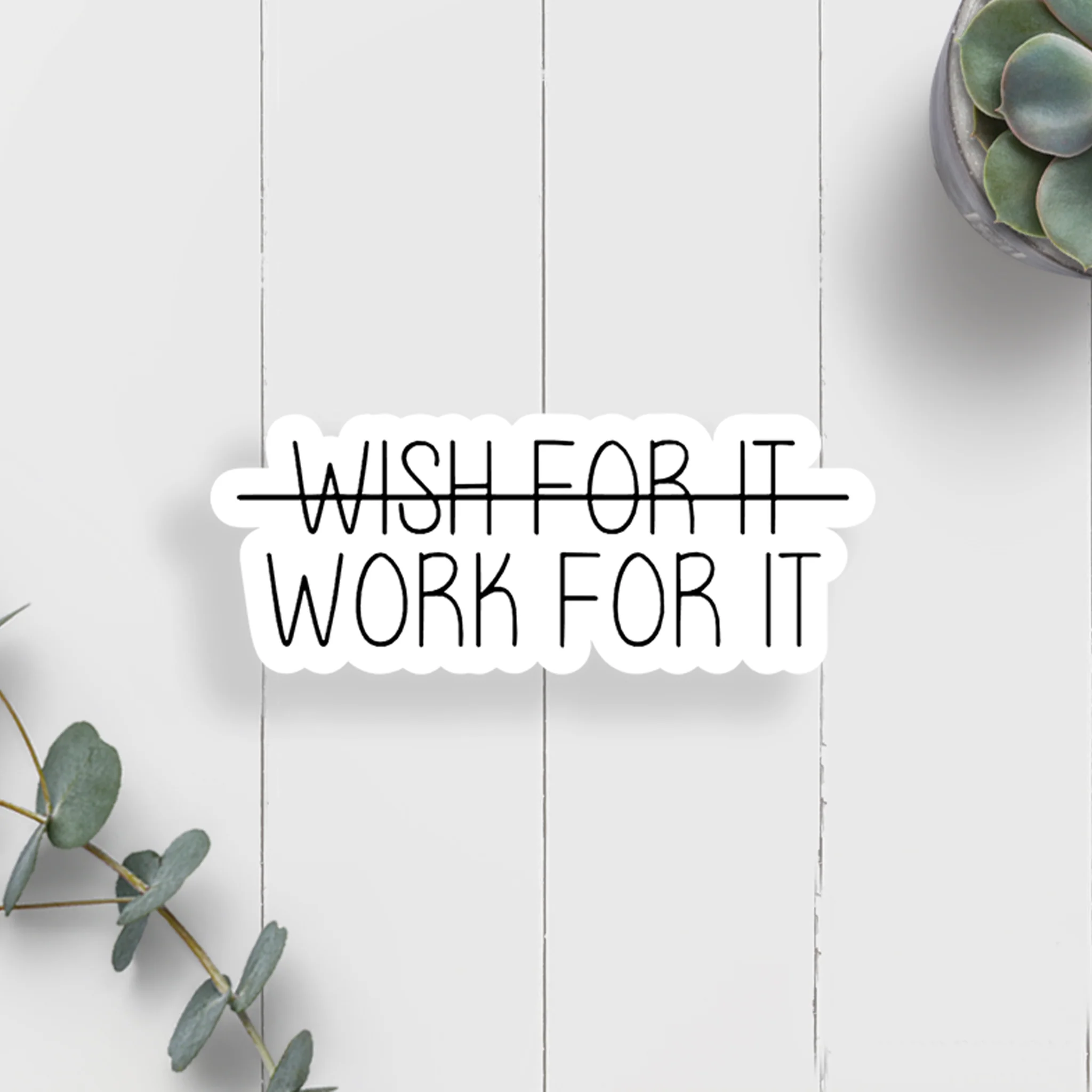 Work For It Vinyl Sticker - Image 2